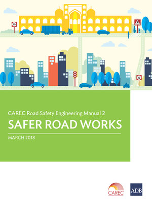 cover image of CAREC Road Safety Engineering Manual 2